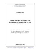 Luận văn Thạc sĩ Lịch sử: Kinh tế, văn hóa huyện Lạc Sơn tỉnh Hòa Bình nửa đầu thế kỷ XIX