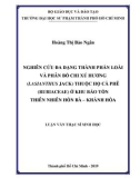 Luận văn Thạc sĩ Sinh học: Nghiên cứu đa dạng thành phần loài và phân bố chi Xú hương (Lasianthus Jack) thuộc họ Cà phê (Rubiaceae) ở Khu Bảo tồn thiên nhiên Hòn Bà - Khánh Hòa