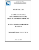 Luận văn Thạc sĩ Quản trị kinh doanh: Giải pháp marketing cho sản phẩm chỉ may tại Công ty TNHH Coats Phong Phú