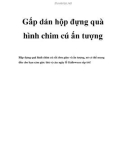 Gấp dán hộp đựng quà hình chim cú ấn tượng