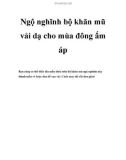 Ngộ nghĩnh bộ khăn mũ vải dạ cho mùa đông ấm áp