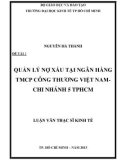 Luận văn Thạc sĩ Kinh tế: Quản lý nợ xấu tại Ngân hàng TMCP Công Thương Việt Nam – Chi nhánh 5 TP.HCM