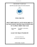 Luận văn Thạc sĩ Kinh tế: Phát triển dịch vụ ngân hàng điện tử tại Ngân hàng TMCP Đầu tư và Phát triển Việt Nam - Tăng Thị Vân