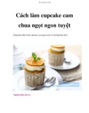 Cách làm cupcake cam chua ngọt ngon tuyệt