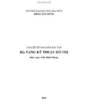 Tài liệu hướng dẫn học tập Hạ tầng kỹ thuật đô thị: Phần 1 - Trường ĐH Thủ Dầu Một