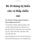 Bé 10 tháng bị thiếu cân và thấp chiều cao