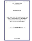 Luận án tiến sĩ Kinh tế: Hoàn thiện công tác kế toán doanh thu, chi phí và xác định kết quả kinh doanh trong các doanh nghiệp chế biến thức ăn chăn nuôi ở miền Bắc