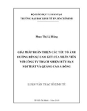 Luận văn Thạc sĩ Kinh tế: Giải pháp hoàn thiện các yếu tố ảnh hưởng đến sự cam kết của nhân viên với Công ty trách nhiệm hữu hạn (TNHH) Nội thất và Quảng cáo Á Đông