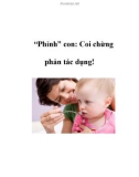 “Phỉnh” con: Coi chừng phản tác dụng!