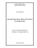 Luận văn Thạc sĩ Ngôn ngữ và Văn hóa Việt Nam: Thế giới nghệ thuật trong tiểu thuyết của Đỗ Bích Thúy