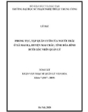 Tóm tắt Luận văn Thạc sĩ Quản lý văn hóa: Phong tục, tập quán cưới của người Thái ở xã Mai Hạ, huyện Mai Châu, tỉnh Hòa Bình dưới góc nhìn quản lý