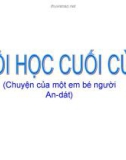 Bài giảng Buổi học cuối cùng (Chuyện của một em bé người An-dát)