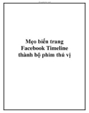 mẹo biến trang fac timeline thành bộ phim thú vị.