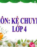 Bài giảng môn Tiếng Việt lớp 4 năm học 2020-2021 - Tuần 32: Kể chuyện Khát vọng sống (Trường Tiểu học Thạch Bàn B)