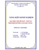 Sáng kiến kinh nghiệm THPT: Dạy học chủ đề elip – Toán 10 theo định hướng giáo dục STEM