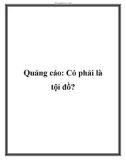 Quảng cáo: Có phải là tội đồ?