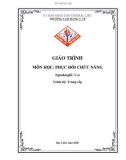 Giáo trình Phục hồi chức năng (Ngành: Y sĩ - Trung Cấp) - Trường Cao đẳng Y tế Bạc Liêu