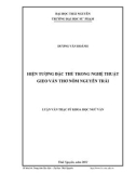 Luận văn Thạc sĩ Khoa học Ngữ văn: Hiện tượng đặc thù trong nghệ thuật gieo vần thơ Nôm Nguyễn Trãi