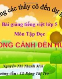 Bài giảng Tiếng việt 5 tuần 25 bài: Phong cảnh đền Hùng