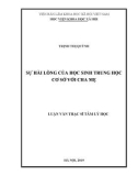 Luận văn Thạc sĩ Tâm lý học: Sự hài lòng của học sinh trung học cơ sở với cha mẹ