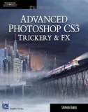 Advanced Photoshop CS3 Trickery FX (P1)