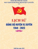 Ebook Lịch sử Đảng bộ huyện Vị Xuyên (1948 - 2023): Phần 1