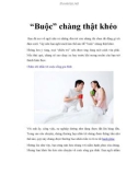 “Buộc” chàng thật khéo