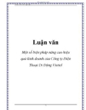 Luận văn: Một số biện pháp nâng cao hiệu quả kinh doanh của Công ty Điện Thoại Di Động Viettel