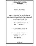 Luận án Tiến sĩ Kinh tế: Nâng cao năng lực giảng viên tại các trường đại học thuộc Bộ Lao động - Thương binh và Xã hội