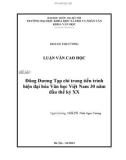 Luận văn Thạc sĩ Văn học: Đông Dương Tạp chí trong tiến trình hiện đại hóa Văn học Việt Nam 30 năm đầu thế kỷ XX