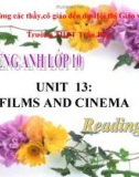 Bài giảng Tiếng Anh 10 unit 13: Films and cinema