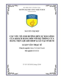 Luận văn Thạc sĩ Quản trị kinh doanh: Các yếu tố ảnh hưởng đến sự hài lòng của khách hàng đối với cửa hàng tiện lợi 24h Shop & Go trên địa bàn TP HCM