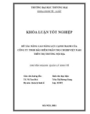 Khóa luận tốt nghiệp Quản lý kinh tế: Nâng cao năng lực cạnh tranh của Công ty TNHH Bảo hiểm nhân thọ Chubb Việt Nam trên thị trường nội địa