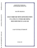 Luận văn Thạc sĩ Kinh tế: Hoàn thiện hệ thống kênh phân phối của Công ty Cổ phần Hệ thống phân phối thuốc lá Hà Nội