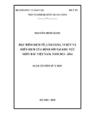 Luận án Tiến sĩ y học: Đặc điểm dịch tễ, lâm sàng, vi rút và miễn dịch của bệnh sởi tại khu vực miền Bắc Việt Nam, năm 2013-2014