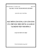 Luận án Tiến sĩ Y học: Đặc điểm lâm sàng, cận lâm sàng của trẻ mắc hội chứng Alagille tại Bệnh viện Nhi đồng 1