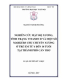 Luận án tiến sĩ Y học: Nghiên cứu mật độ xương, tình trạng vitamin D và các markers chu chuyển xương ở trẻ em từ 6 đến 14 tuổi tại thành phố Cần Thơ