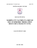 Luận án Tiến sĩ Y học: Nghiên cứu vai trò của một số dấu ấn sinh học trong chẩn đoán chửa ngoài tử cung