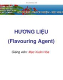 HƯƠNG LIỆU (Flavouring Agent)