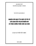 Luận án Tiến sĩ Y học: Nghiên cứu dịch tễ và một số yếu tố liên quan đến phụ nữ nhiễm HIV có triệu chứng trầm cảm sau sinh