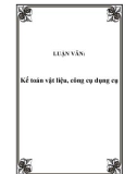 LUẬN VĂN:Kế toán vật liệu, công cụ dụng cụ