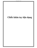 Chiếc khăn tay tiện dụng