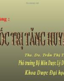 Thuốc trị tăng huyết áp