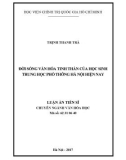 Tóm tắt luận án Tiến sĩ Văn hóa học: Đời sống văn hóa tinh thần của học sinh trung học phổ thông Hà Nội hiện nay