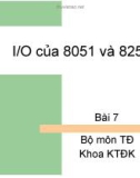 Bài giảng Vi điều khiển 8051 - Bài 7: I/O của 8051 và 8255