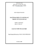 Luận án Tiến sĩ Luật học: Người đại diện của đương sự trong tố tụng dân sự Việt Nam hiện nay