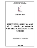 Tóm tắt luận văn Thạc sĩ Y tế công cộng: Stress nghề nghiệp và một số yếu tố liên quan ở nhân viên điều dưỡng Bệnh viện E năm 2018