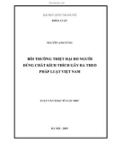 Luận văn Thạc sĩ Luật học: Bồi thường thiệt hại do người dùng chất kích thích gây ra theo quy định của pháp luật Việt Nam