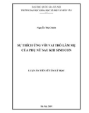 Luận án Tiến sĩ Tâm lý học: Sự thích ứng với vai trò làm mẹ của phụ nữ sau khi sinh con