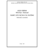 Giáo trình Autocad (Nghề Xây dựng cầu đường – Trình độ cao đẳng) – Trường CĐ GTVT Trung ương I